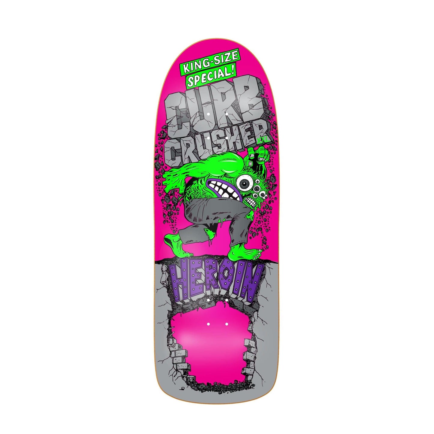 Heroin | 10.25" Crub Crusher XXL King Size Special