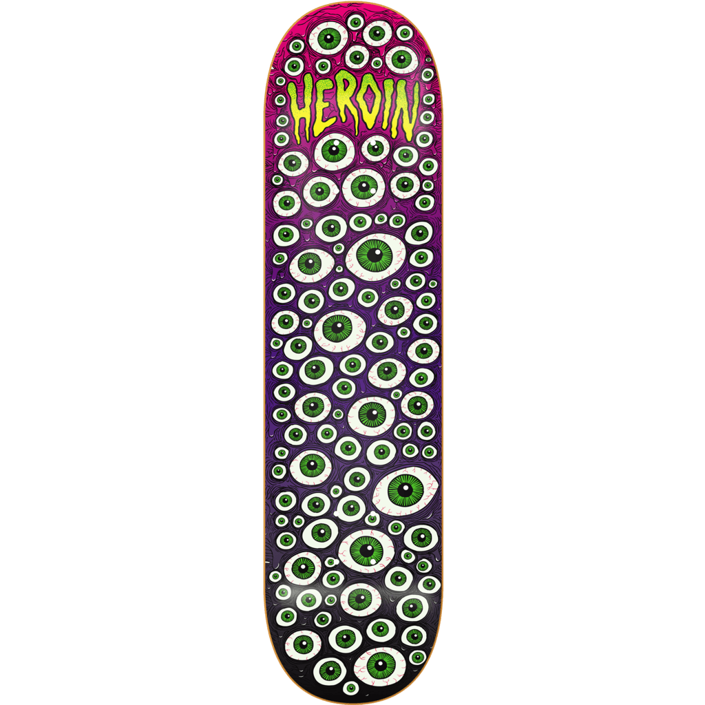 Heroin | 8.5” Toxic Fade Eyes Deck
