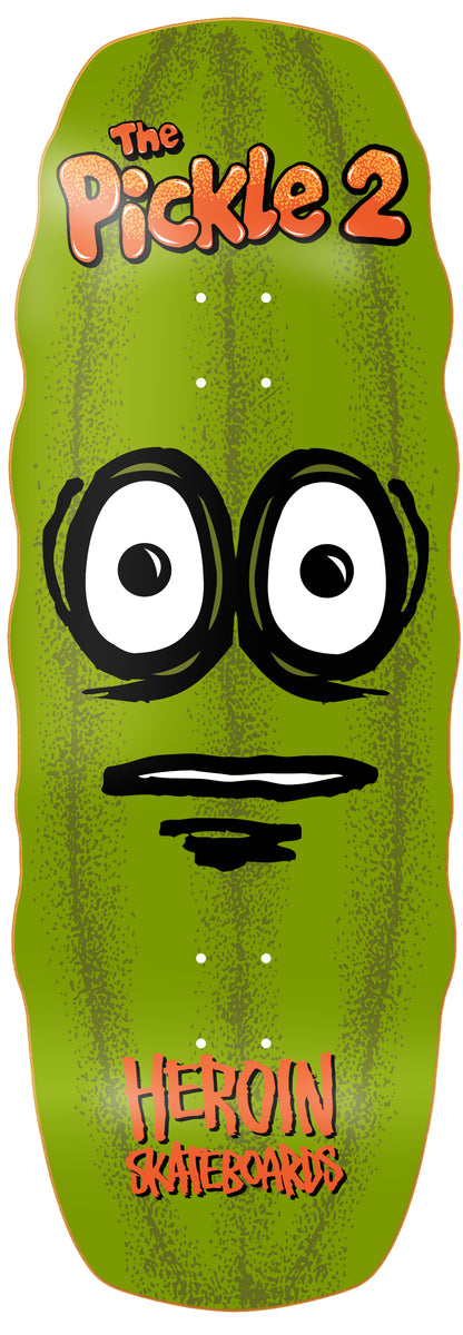 Heroin | 11.125" The Pickle 2 Skateboard Deck